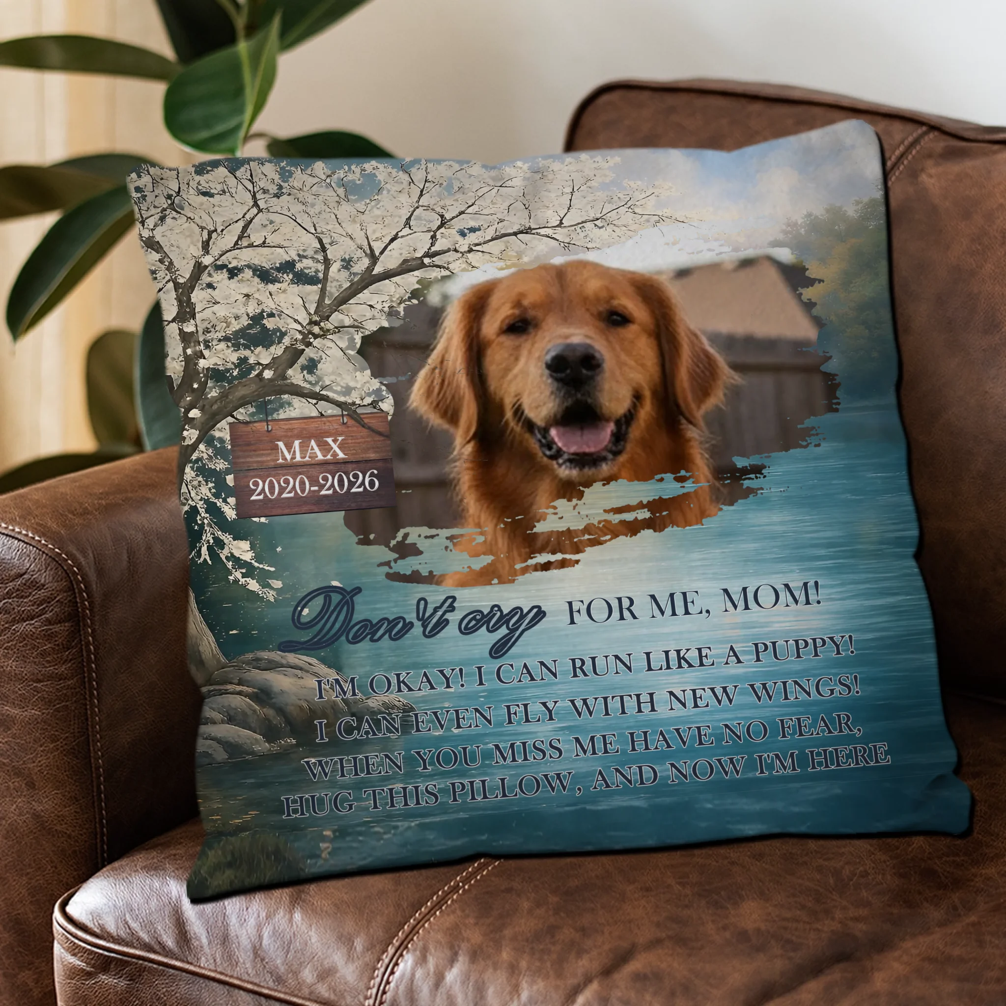 Don’t Cry For Me, Mom! Pillow – Unforgettable Dog-Themed Gift – 89Prints