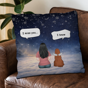 I Miss You, I Know Pillow – Unforgettable Gift For Dog Lovers – 89Prints