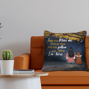 When You Miss Me, Have No Fear – Hug This Pillow – Tailored Dog And Owner Gift – 89Prints