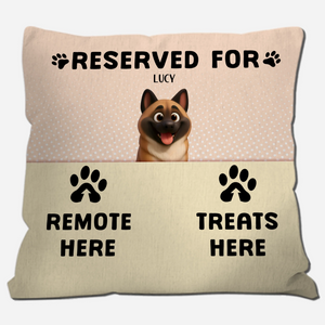 Reserved For – Remote Here, Treats Here Pillow – Meaningful Dog Owner Gift – 89Prints