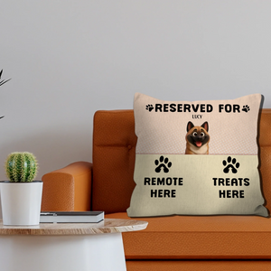 Reserved For – Remote Here, Treats Here Pillow – Meaningful Dog Owner Gift – 89Prints