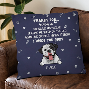 Thanks For Loving Me Pillow – Thoughtful Perfect Gift For Dog Owners – 89Prints