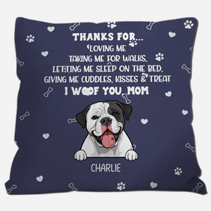 Thanks For Loving Me Pillow – Thoughtful Perfect Gift For Dog Owners – 89Prints