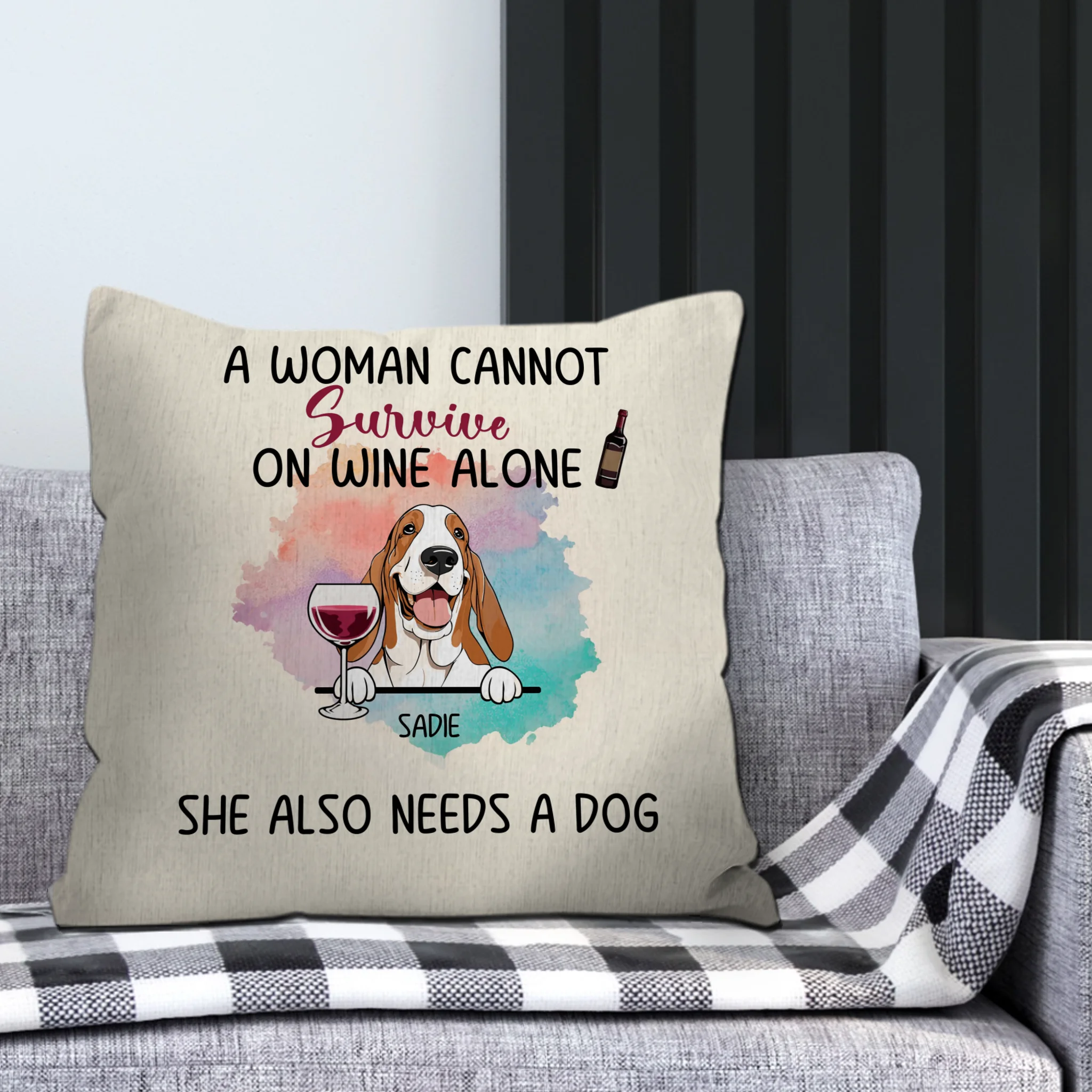 Cherished Dog Themed  Pillow - A Woman Cannot Survive On Wine Alone. She Also Needs A Dog – 89Prints