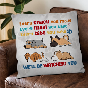 Every Bite You Take, Every Meal You Bake Pillow – Individualized Gift Ideas For Dog Owners – 89Prints