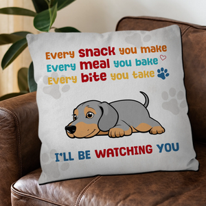 Every Bite You Take, Every Meal You Bake Pillow – Individualized Gift Ideas For Dog Owners – 89Prints