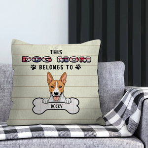 This Dog Mom Belongs To Pillow – Cherished Dog Lover Gift – 89Prints