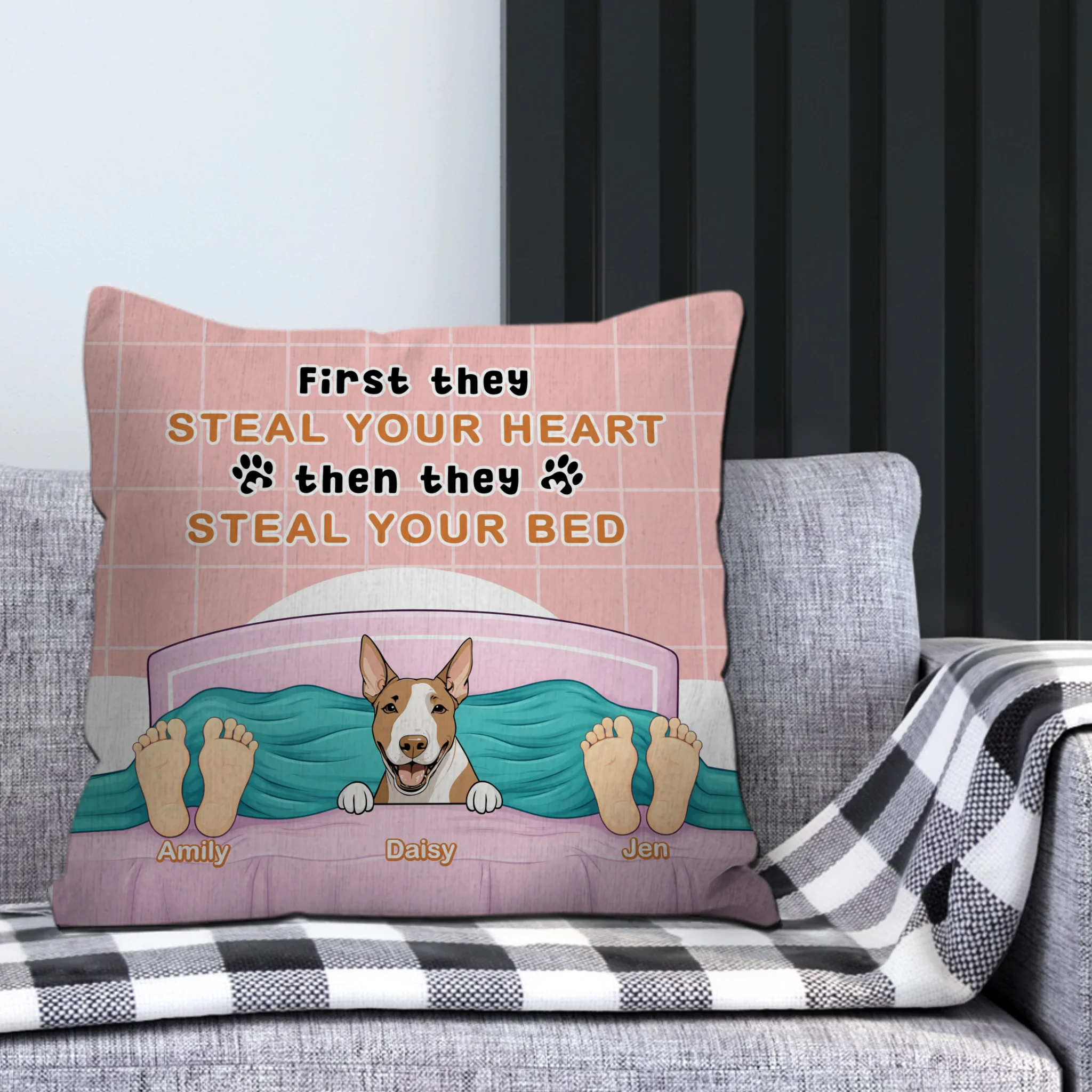 First They Steal Your Heart, Then They Steal Your Bed Pillow – Memorable Perfect Gift For Pet Lovers – 89Prints