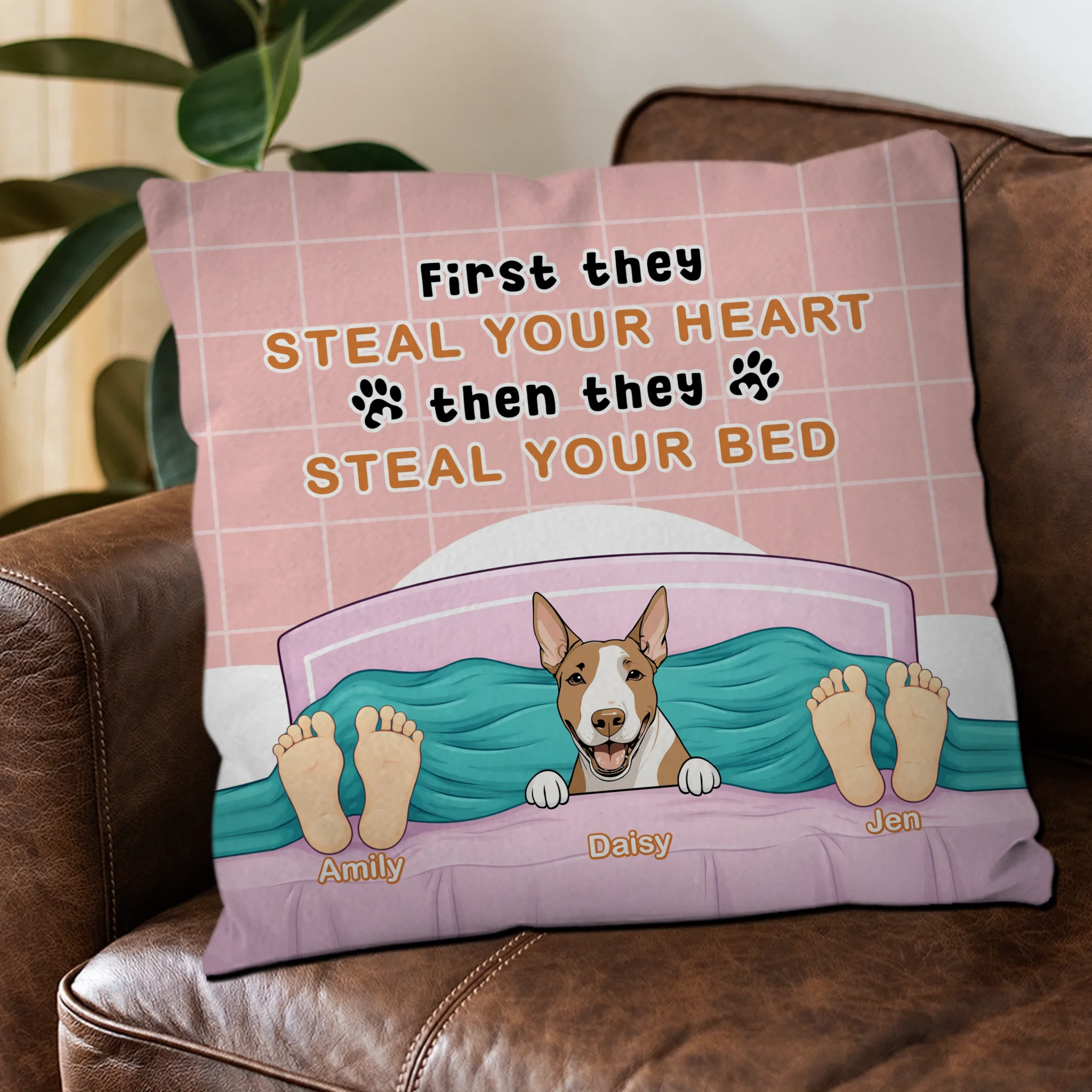 First They Steal Your Heart, Then They Steal Your Bed Pillow – Memorable Perfect Gift For Pet Lovers – 89Prints