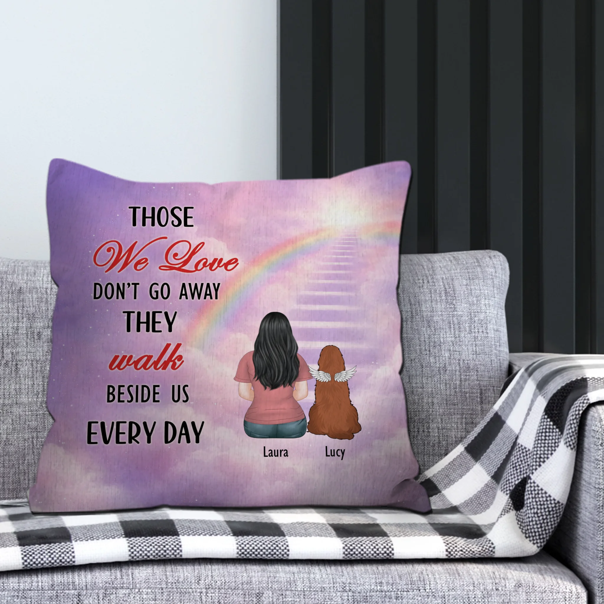 Those We Love Don’t Go Away, They Walk Beside Us Every Day Pillow – Custom Dog Gift For Owners – 89Prints
