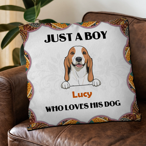 Just A Boy Who Loves His Dog Pillow – Touching Perfect Gift For Dog Owners – 89Prints