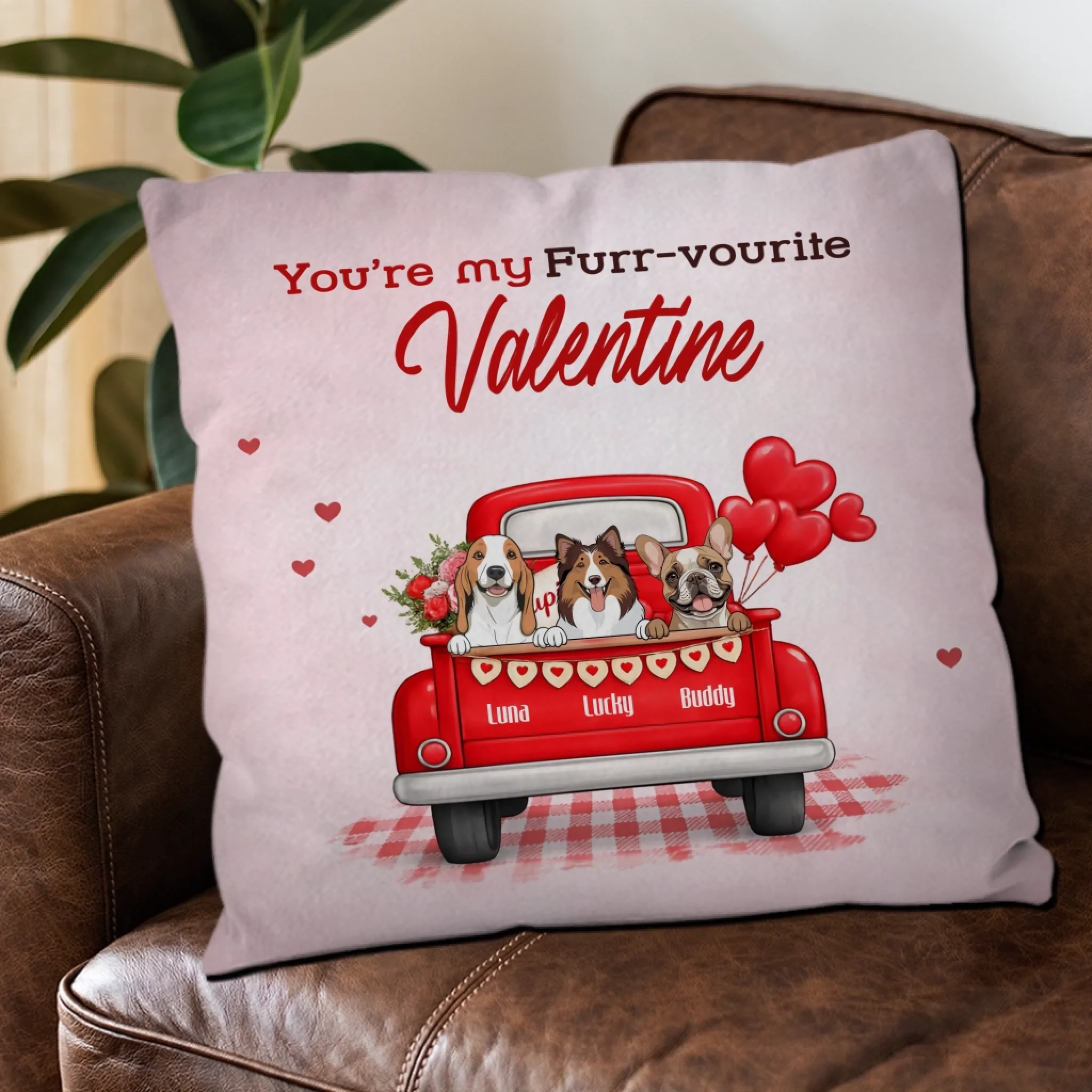 You’re My Furr-vourite Valentine Pillow – Tailored Gift For Pet Parents – 89Prints