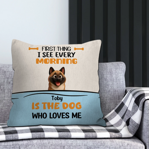 First Thing I See Every Morning Dog Pillow – Custom Dog Illustration, Meaningful Gift for Dog Lovers - 89Prints