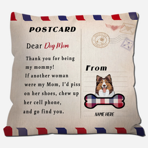 Dear Dog Mom Postcard Pillow – Special Present For Pet Lovers – 89Prints