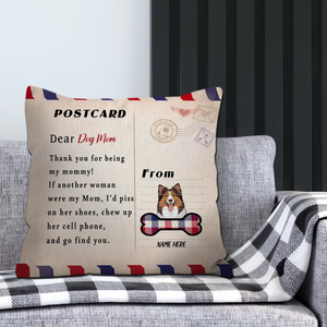 Dear Dog Mom Postcard Pillow – Special Present For Pet Lovers – 89Prints