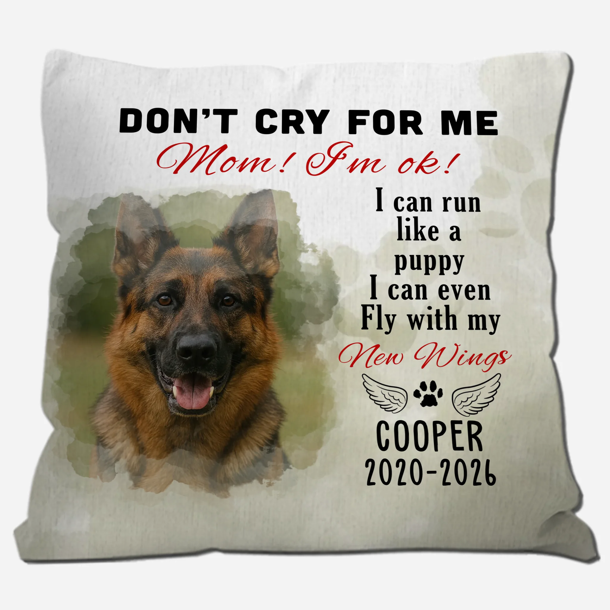Custom Pet Memorial Pillow – “Don’t Cry for Me Mom, I’m Ok” Quote - 89Prints