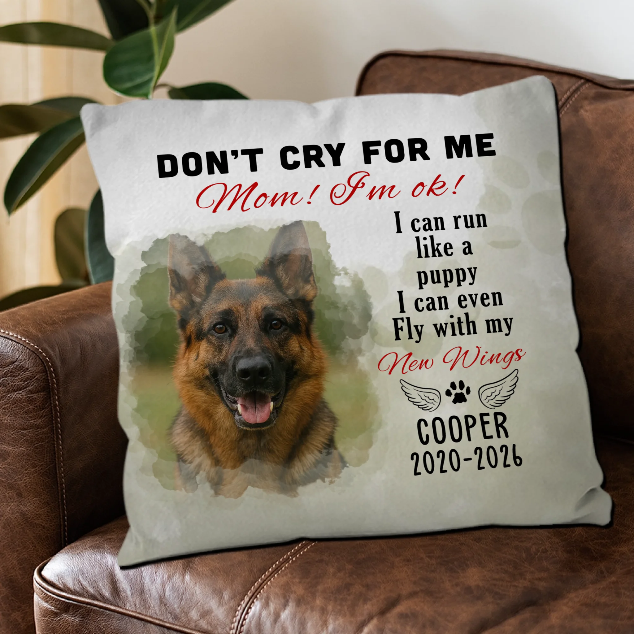 Custom Pet Memorial Pillow – “Don’t Cry for Me Mom, I’m Ok” Quote - 89Prints