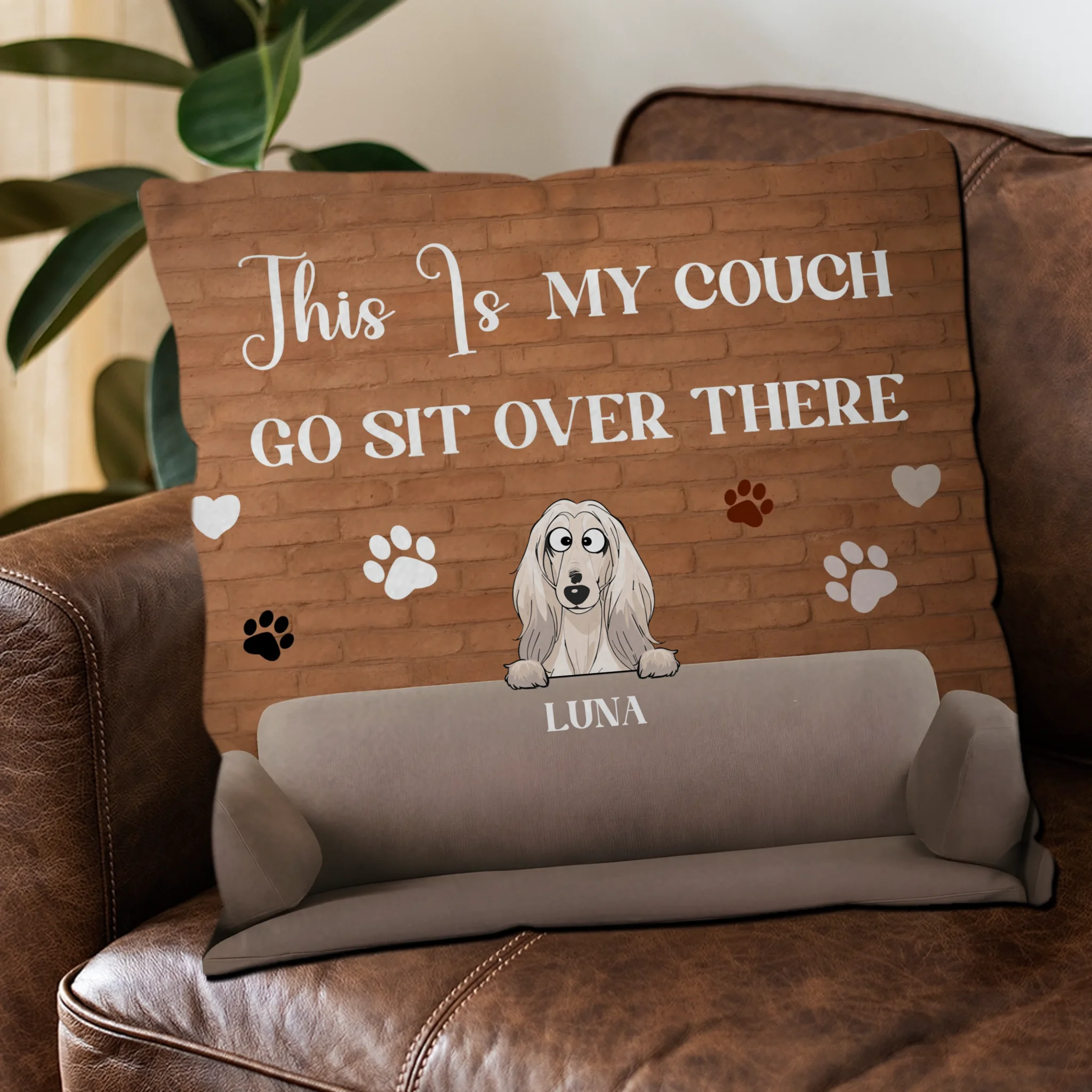 This Is My Couch, Go Sit Over There Pillow – Tailored Dog And Owner Gift – 89Prints