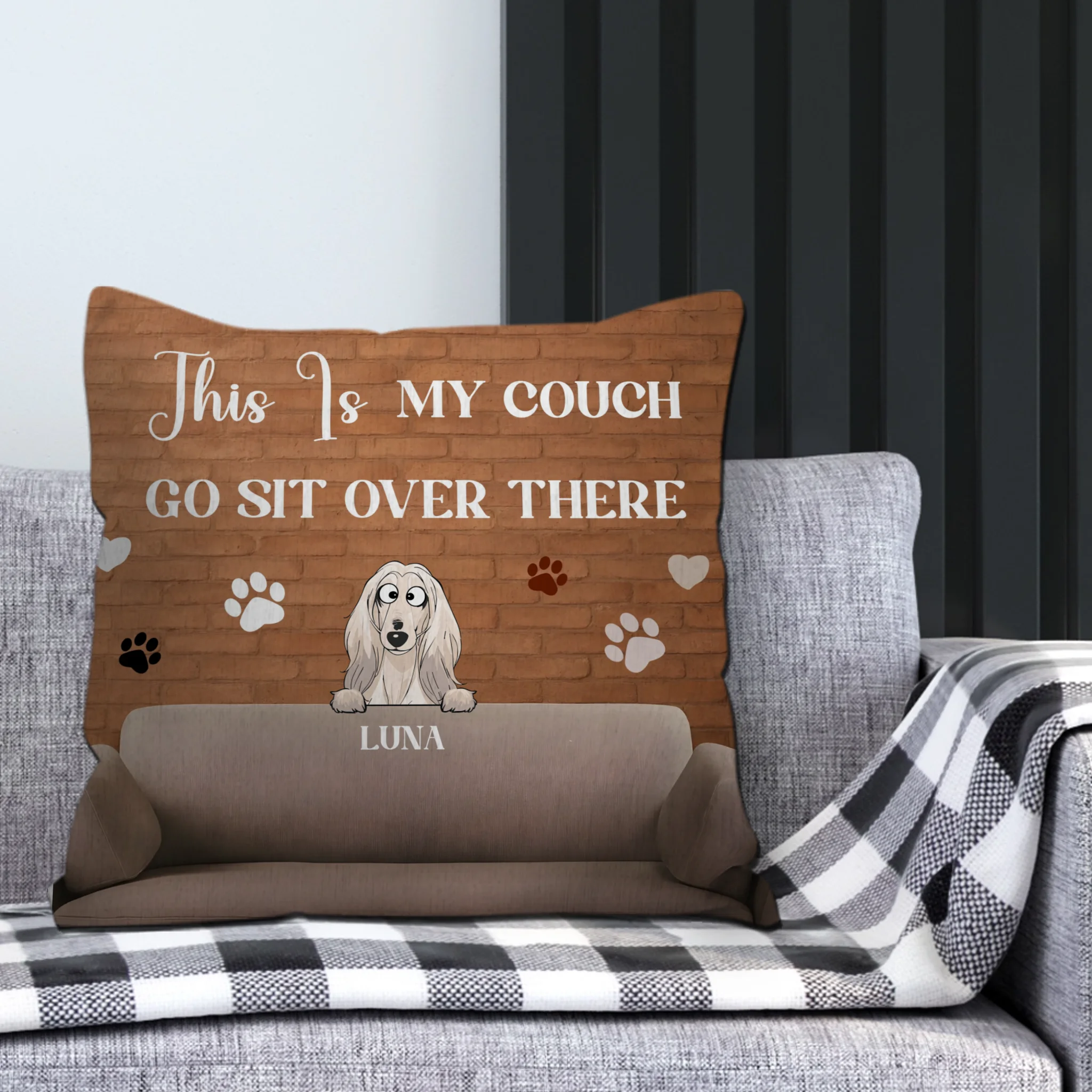 This Is My Couch, Go Sit Over There Pillow – Tailored Dog And Owner Gift – 89Prints