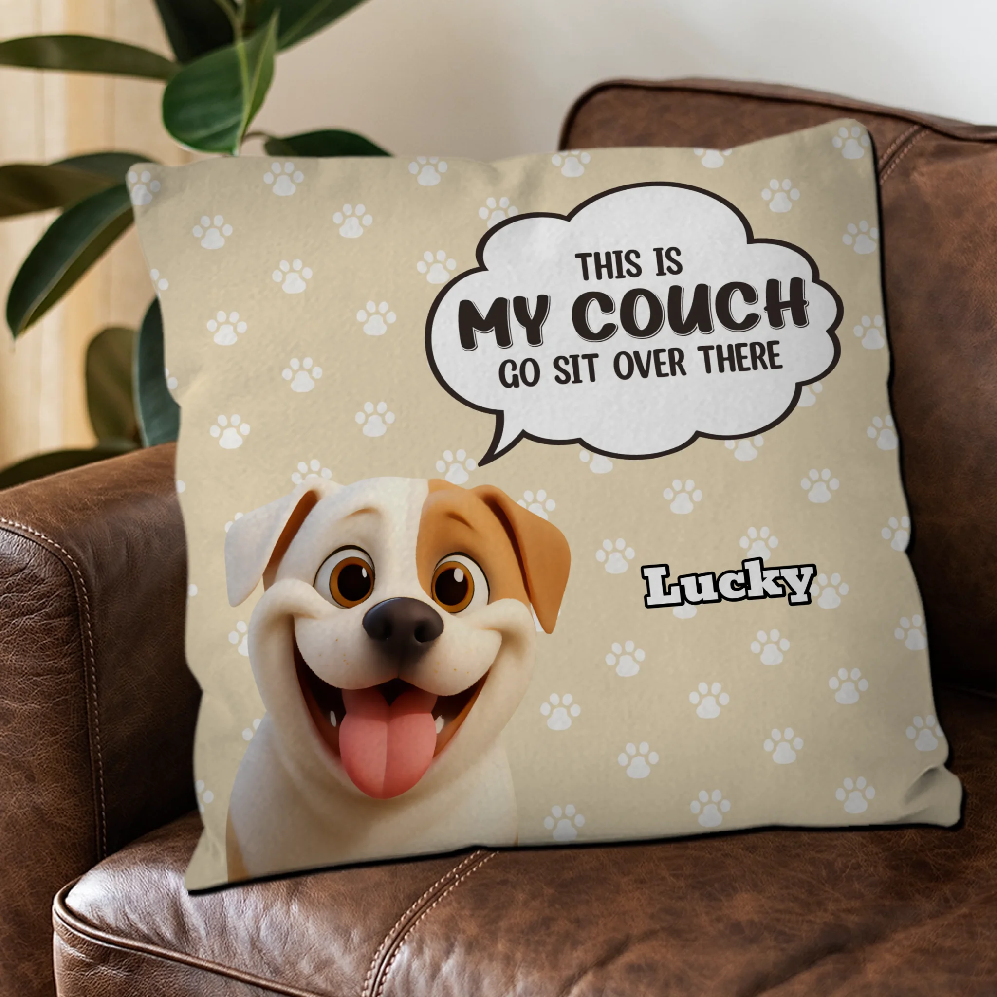 This Is My Couch, Go Sit Over There Pillow - Personalized Gift From The Dog - 89Prints