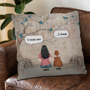 I Miss You, I Know Pillow – Personalized Gift For Dog Parents – 89Prints