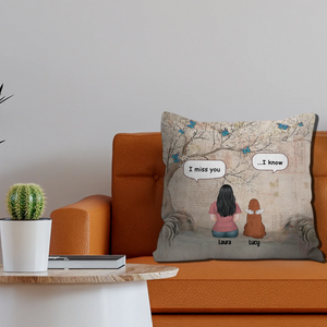 I Miss You, I Know Pillow – Personalized Gift For Dog Parents – 89Prints