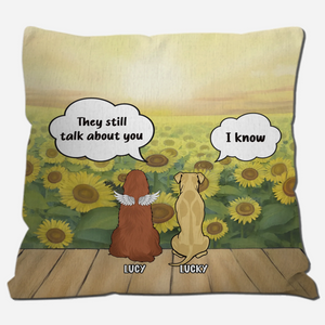 They Still Talk About You Pillow – Sentimental Gift For Dog Owners - 89Prints