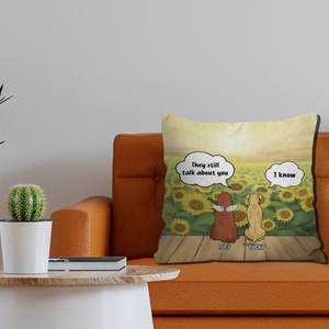 They Still Talk About You Pillow – Sentimental Gift For Dog Owners - 89Prints
