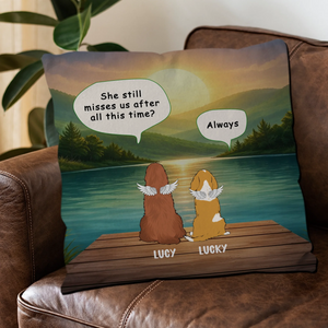 She Still Misses Us After All This Time Pillow – Sentimental Present For Dog Lovers – 89Prints