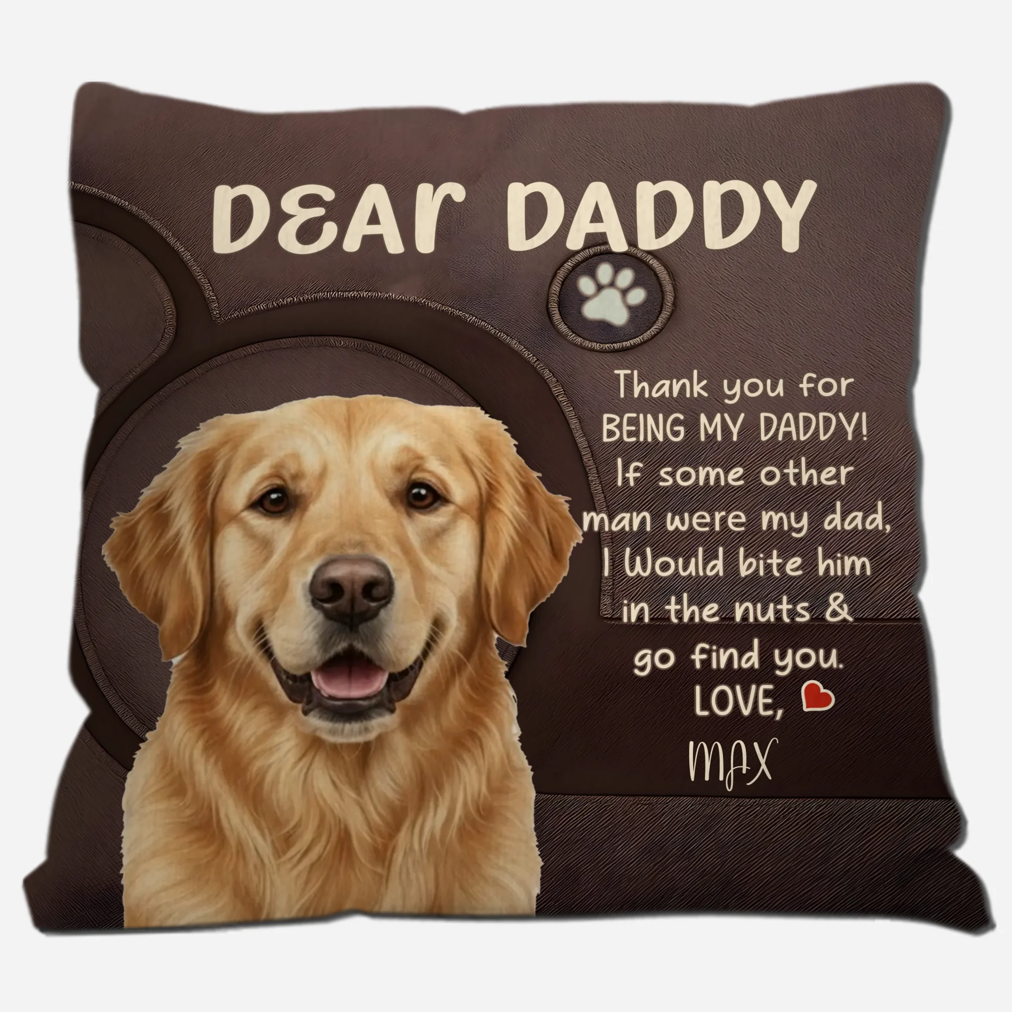 Bespoke Pillow For Dog Parents – Dear Daddy, Thank You For Being My Daddy! – 89Prints