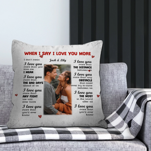 Romantic “I Love You More” Couple Pillow – Personalized Anniversary Gift - 89Prints