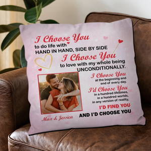 Unconditionally I Choose You Pillow – Custom Name & Upload Photo - 89Prints