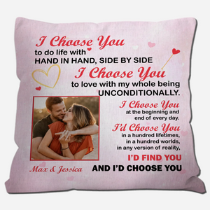 Unconditionally I Choose You Pillow – Custom Name & Upload Photo - 89Prints