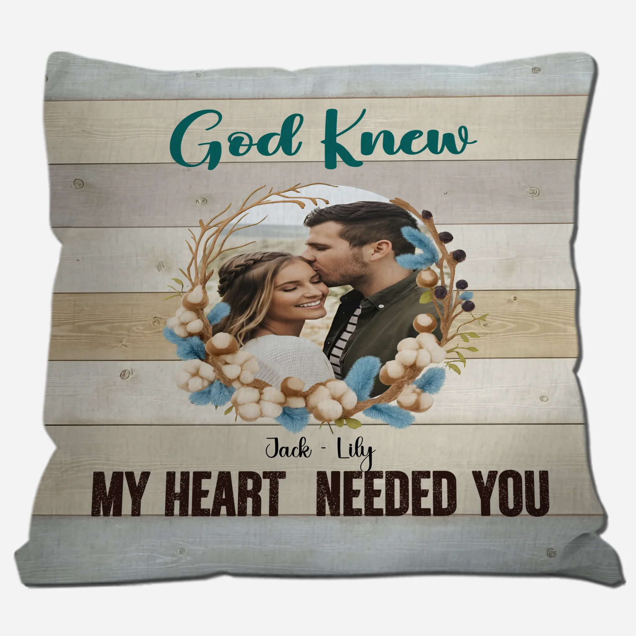 God Knew My Heart Needed You Pillow – Exclusive Photo & Name Gift - 89Prints