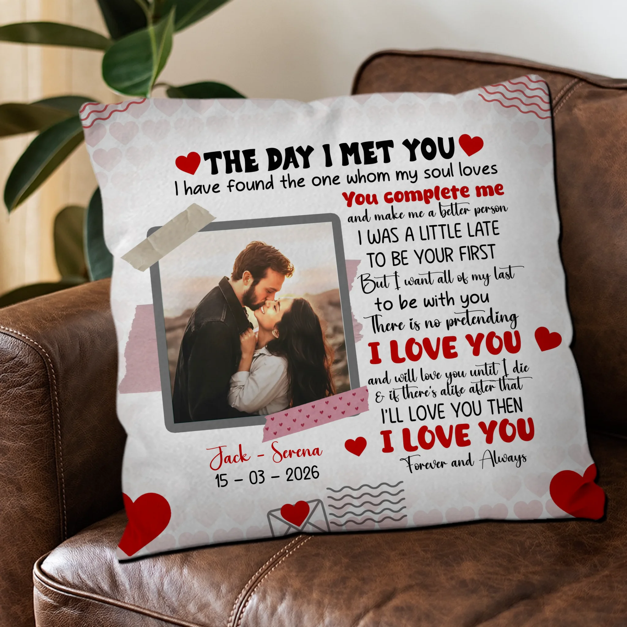 The Day I Met You Couple Pillow – Individualized Photo, Name & Date - 89Prints