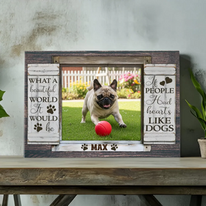Meaningful Custom Pug Canvas Gift - If People Had Hearts Like Dogs | 89Prints