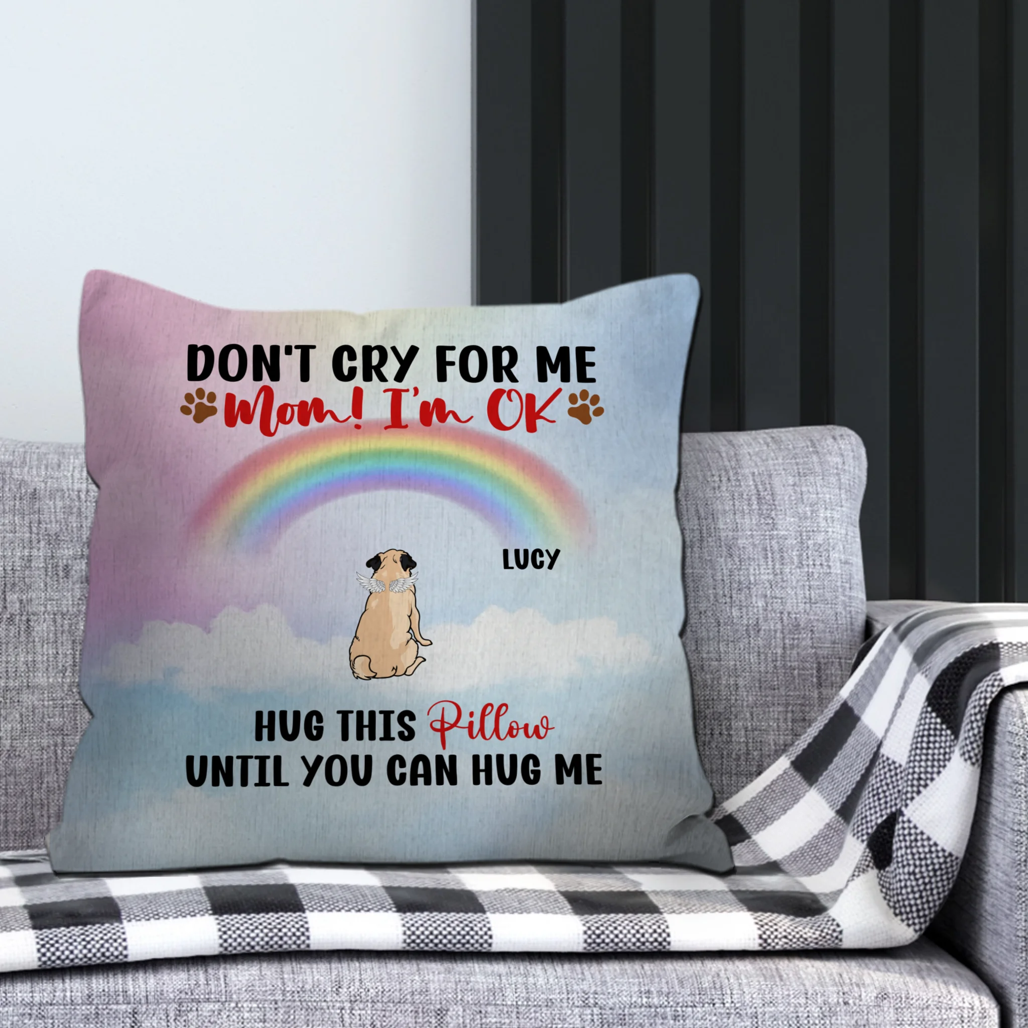 Heartfelt Personalized Pug Pillow Present - Don't Cry For Me, Mom! I'm OK Pillow | 89Prints