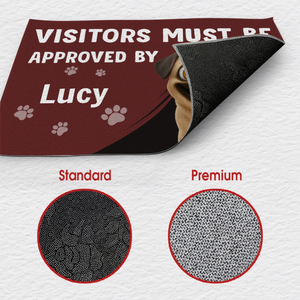 Unique Customized Pug Doormat Present - Visitors Must Be Approved By | 89Prints