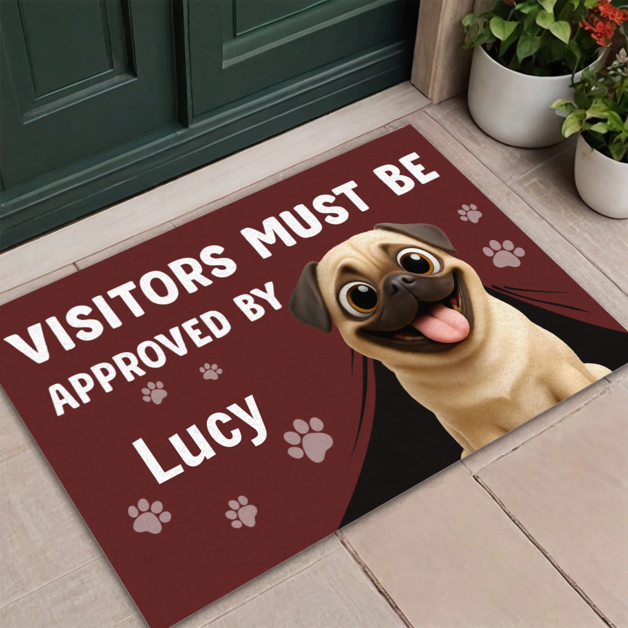 Unique Customized Pug Doormat Present - Visitors Must Be Approved By | 89Prints