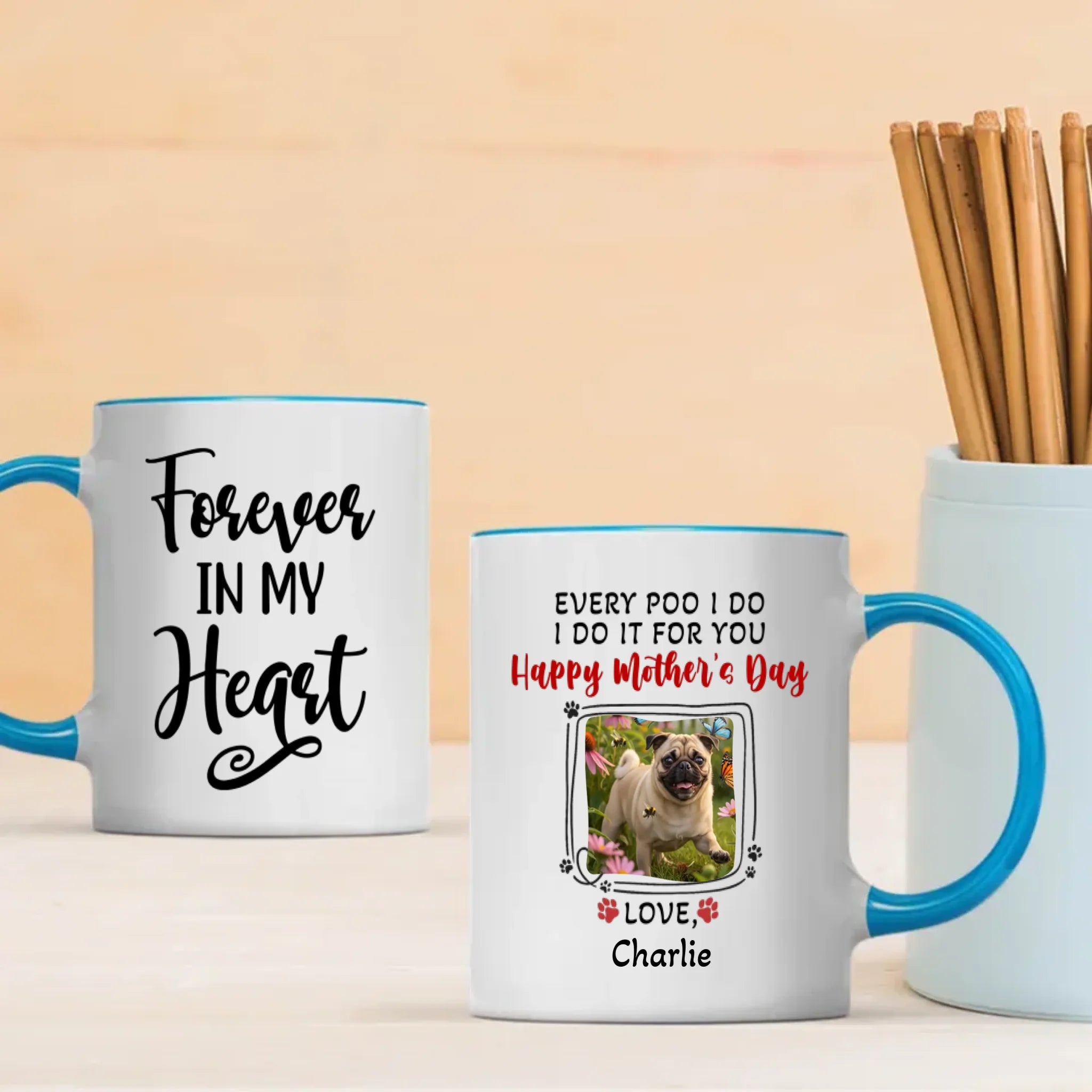 Personalized Pug Happy Mother's Day Mug Gift - Every Poo I Do, I Do It For You | 89Prints
