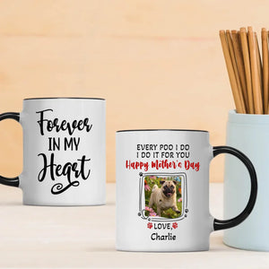 Personalized Pug Happy Mother's Day Mug Gift - Every Poo I Do, I Do It For You | 89Prints