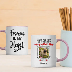 Personalized Pug Happy Mother's Day Mug Gift - Every Poo I Do, I Do It For You | 89Prints