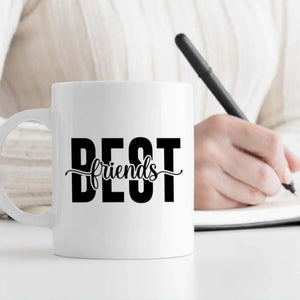Personalized Mug for Best Friends – Because Friends Make Life Beautiful - 89Prints