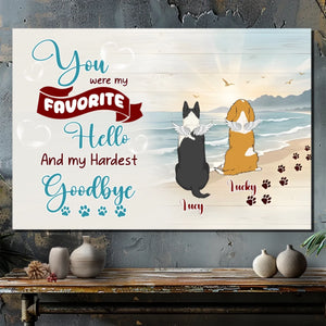 Heartfelt Personalized Dog Lover Canvas Gift - You Were My Favorite Hello And My Hardest Goodbye | 89Prints
