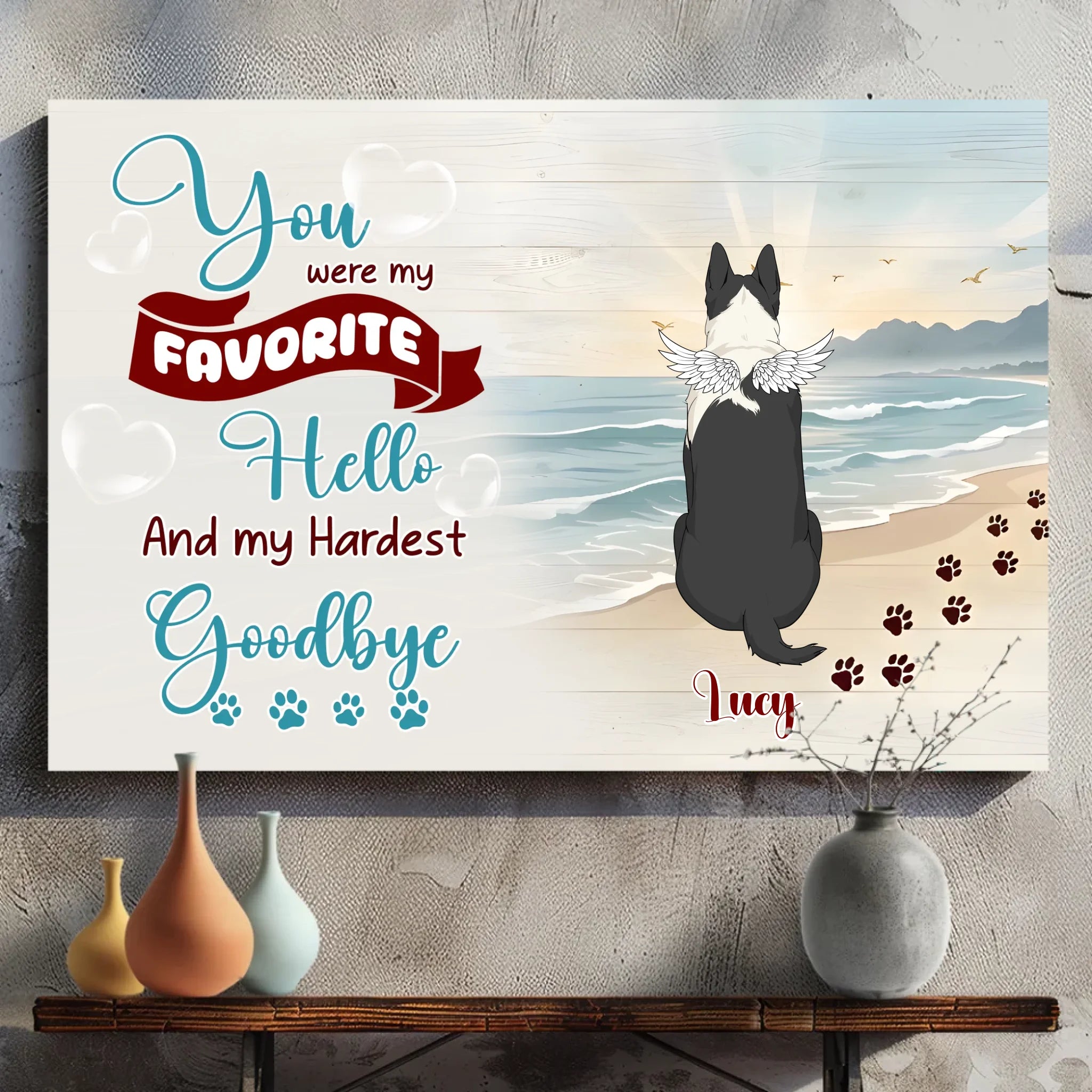 Heartfelt Personalized Dog Lover Canvas Gift - You Were My Favorite Hello And My Hardest Goodbye | 89Prints