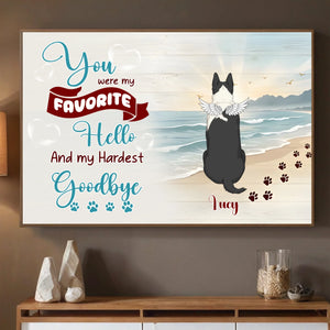Emotional Personalized Dog Lover Poster Gift - You Were My Favorite Hello And My Hardest Goodbye | 89Prints