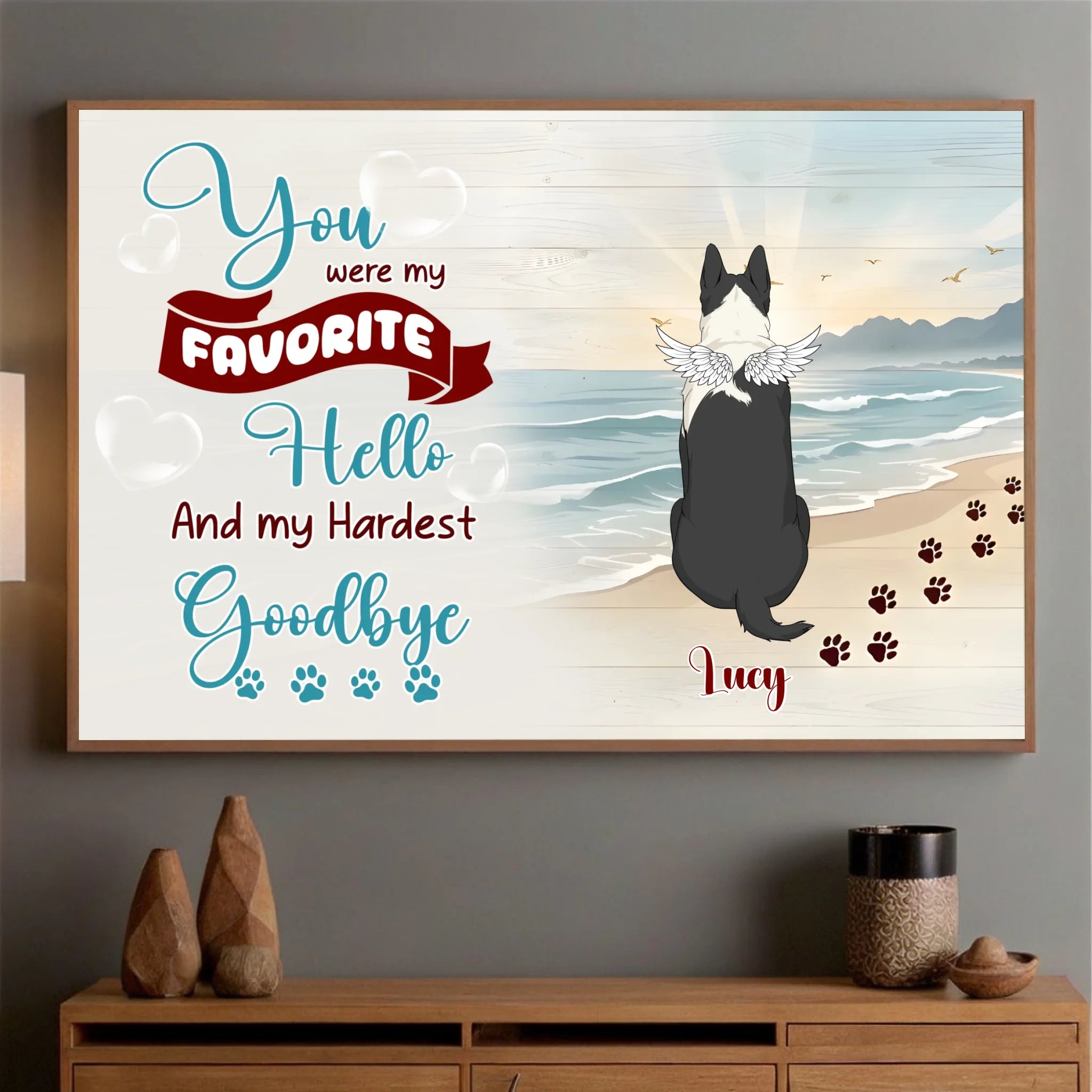 Emotional Personalized Dog Lover Poster Gift - You Were My Favorite Hello And My Hardest Goodbye | 89Prints