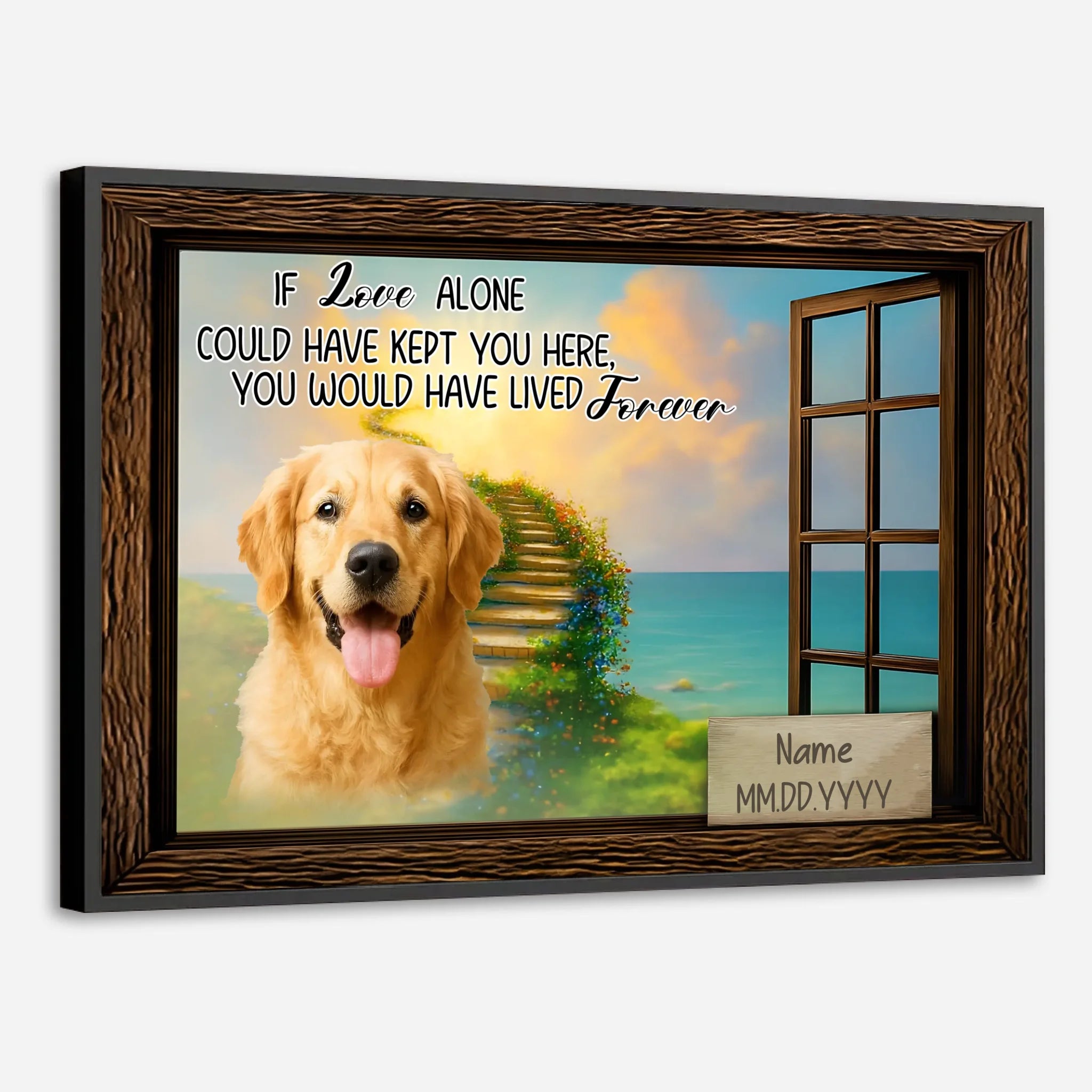 Heartfelt Custom Dog Poster Present – If Love Alone Could Have Kept You Here | 89Prints