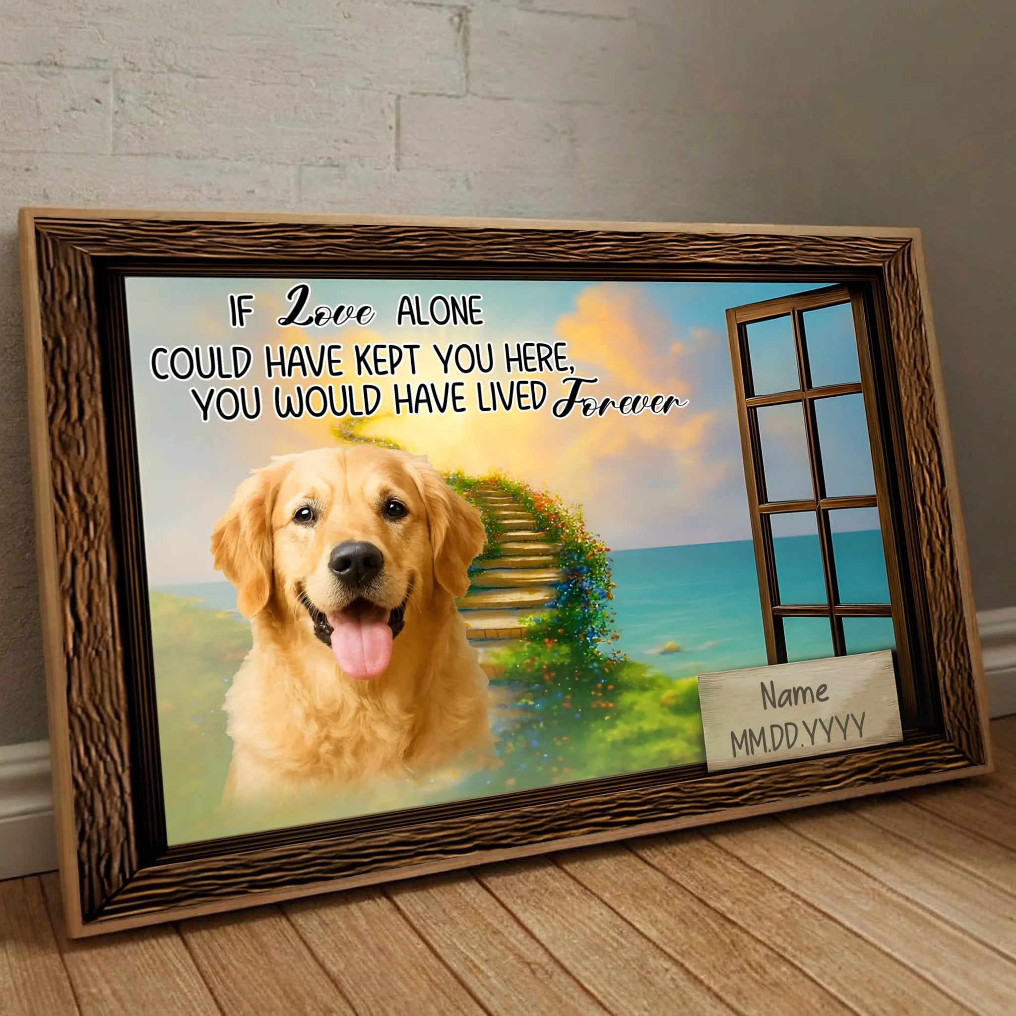Heartfelt Custom Dog Poster Present – If Love Alone Could Have Kept You Here | 89Prints