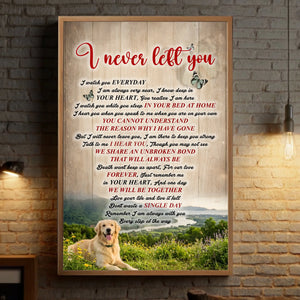 Custom Dog Poster Present - I Never Left You | 89Prints